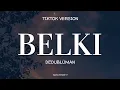 Belki - Dedublüman speedup Tiktok Version (Lyrics + Terjemahan) Lagu Turki Viral