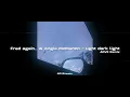 Fred again.., Angie McMahon - light dark light (ADVE Remix)