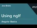 Angular 6 Basics 12 - Using ngIf