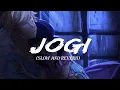 Lagu Jogi [Slowed+Reverb] - Arko ft Yasser Desai,Aakanksha Sharma #loremlofimusic