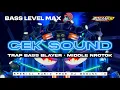 Download Lagu DJ CEK SOUND TRAP BASS BLAYER MIDDLE NROTOK 2025