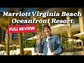 Marriott Virginia Beach Oceanfront Resort FULL REVIEW
