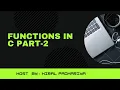 Functions In C Part 2