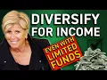 Diversify for Income Even with Limited Funds Suze s Smart Money Advice Full Episode