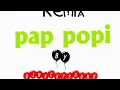 REMIX PAP POPI POPA  BY DJMACKYSOUND (1)