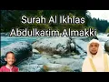 Download Lagu Surah Al Ikhlas Abdulkarim Almakki