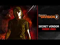 The Division 2 Secret Vendors Guide for Danny Weaver Cassie Mendoza 2024 Edition