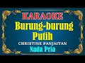Download Lagu BURUNG BURUNG PUTIH - Christine Panjaitan [ KARAOKE HD ] Nada Pria