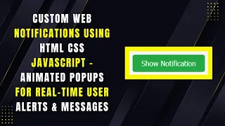 Custom Web Notifications with HTML CSS and JavaScript Step-by-Step Guide