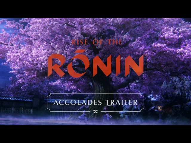 Rise of the Ronin - Accolades Trailer