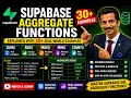 Supabase PostgreSQL Aggregate Functions 30 Live Query Examples SUM AVG MAX MIN COUNT