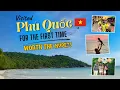 Lagu What No One Told Me About Phú Quốc 🇻🇳 | First Trip Experience