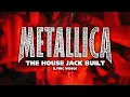 Metallica: The House Jack Built (Lyric Video)