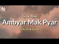Download Lagu Lirik Lagu Ambyar Mak Pyar - Ndarboy Genk (Lyrics Music)