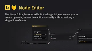 Node Editor - Bricksforge 3 0
