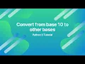 Convert from base 10 to other bases in Python