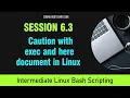 Master Linux Bash Scripting Session 6 3 - Caution with exec and here document