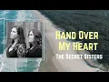 The Secret Sisters - Hand Over My Heart (Lyrics) 🎵