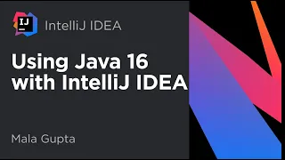 Using Java 16 with IntelliJ IDEA