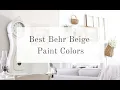 BEST BEHR BEIGE PAINT COLORS