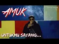 Download Lagu untukmu sayang - amuk || cover iwang musik