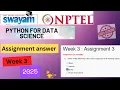 Python for Data Science2025 SWAYAM Week 3 Assignment Solutions January 2025