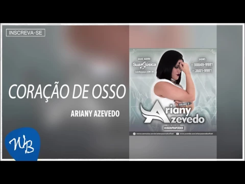 Download MP3 Ariany Azevedo - Coração de osso (Vol. 3 -#JogouPraPerder) [Áudio Oficial]