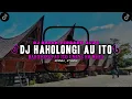 Download Lagu DJ HAHOLONGI AU ITO VIRAL TIKTOK!!!!! DJ BATAK TERBARU 2025