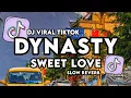 Download Lagu DJ DYNASTY X SWEET LOVE REMIX STYLE SLOW REVERB  MENGKANE VIRAL DI TIKTOK 2025!!