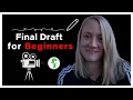 Final Draft 12 for Beginners