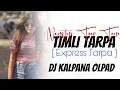 Lagu NEW EXPRESS TARPA// TOOR TONE TARPA // DJ KALPANA OLPAD