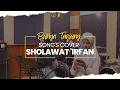 Sholawat Irfan - Jam'iyah Sholawat Bunga Tanjung