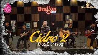 Download Cidro 2 Cover - Suci Tacik (Live Dragon Cafe) MP3