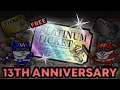 GET A FREE PLATINUM TICKET and MUCH MORE 13th anniversary - The Battle Cats