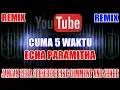 Lagu Karaoke Remix KN7000 Tanpa Vokal | Cuma 5 Waktu - Echa Paramitha HD