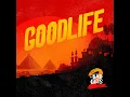 GOODLIFE (from The Bad Guys 2) (feat. Rag'n'Bone Man & WizTheMc)