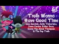Trolls Wanna Have Good Times (Lyrics) | Trolls 2: World Tour