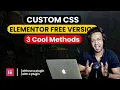 Super Simple Custom CSS with Elementor Free Version Elementor Wordpress Tutorial 2021