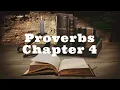 The Book of Proverbs Chapter 4 - New King James Version NKJV