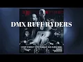 Download Lagu Ruff Ryders ~ DMX Hip Hop 90's MiX #01 #ruffryders#90sHipHop#RuffRydersAnthem