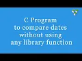 C Program to compare dates CppBuzz