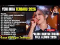 YENI INKA TERBARU FULL ALBUM 2026 - GADIS MANIS KALIMANTAN, AISHITERU 2, ADA RINDU