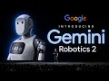 Google Just Unveiled Its Most Advanced AI Robots Yet - Gemini Robotics 2