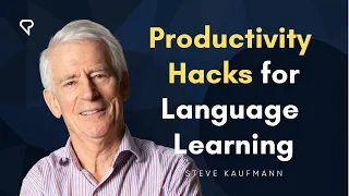 Productivity Hacks for Language Learning
