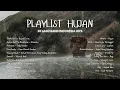 20 Lagu Band Indonesia Hits | Playlist Hujan