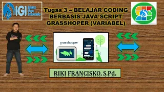 Tugas 3 - Belajar Coding Berbasis Java Script Grasshopper Variabel