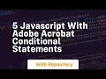 5 javascript with adobe acrobat conditional statements