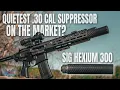 Quieter Than A Pellet Gun - Sig Hexium 300 30 Cal Suppressor