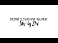 Amazon Keratin Coconut Oil Smoothing Treatment Step by Step