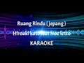 Lagu Ruang Rindu versi jepang karaoke - hiroaki kato feat noe letto